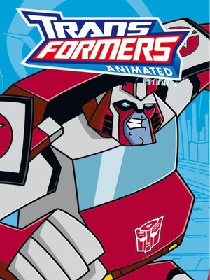 cover image of Transformers: Animated (2008), Volume 6